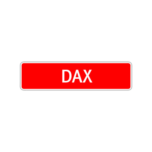 Dax Street Sign Children Name Room Plate
