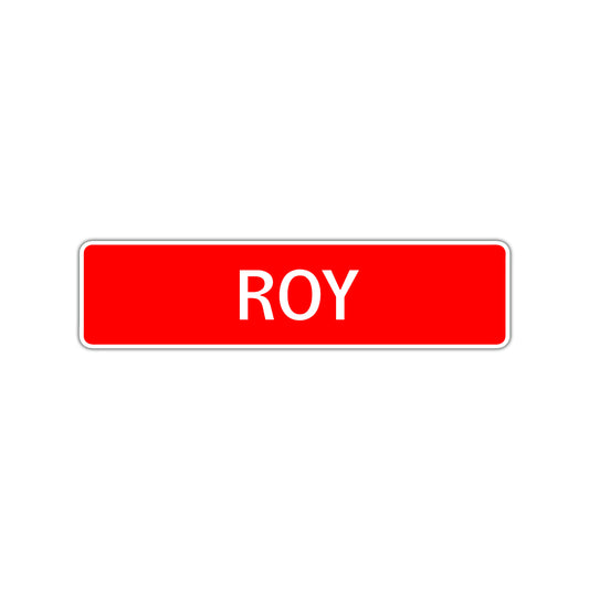 Roy Street Sign Children Name Room Plate