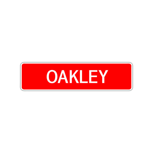 Oakley Street Sign Children Name Room Plate