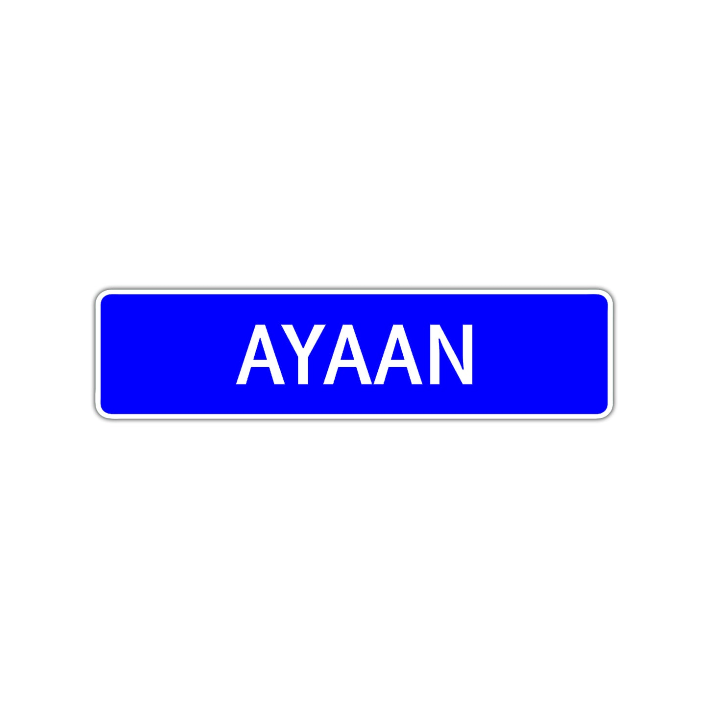 Ayaan Street Sign Children Name Room Plate