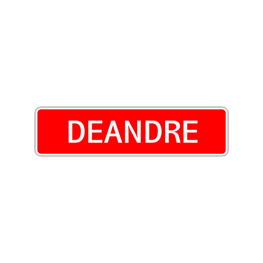 Deandre Street Sign Children Name Room Plate