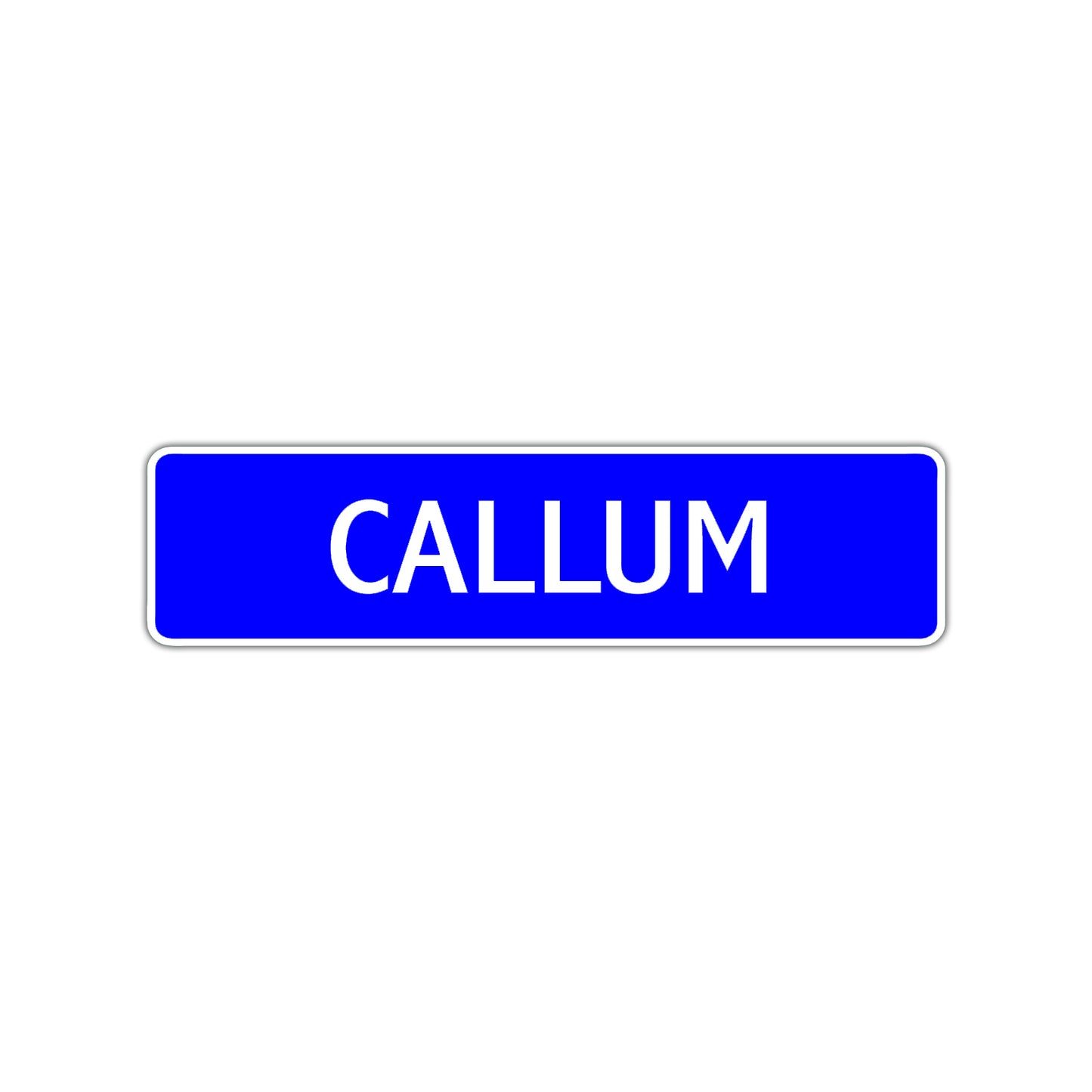 Callum Street Sign Children Name Room Plate