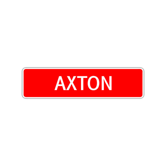 Axton Street Sign Children Name Room Plate