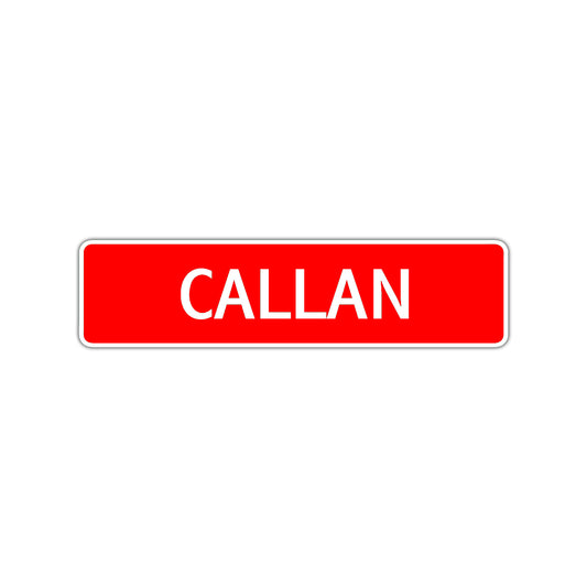 Callan Street Sign Children Name Room Plate