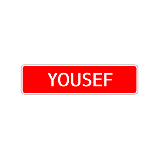Yousef Street Sign Children Name Room Plate
