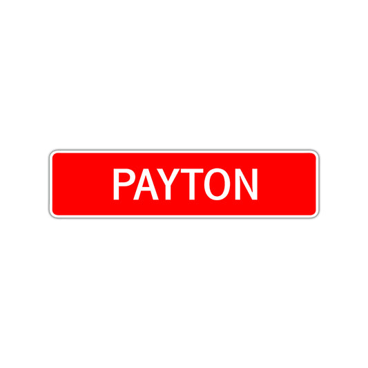 Payton Street Sign Children Name Room Plate