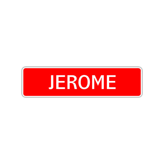 Jerome Street Sign Children Name Room Plate