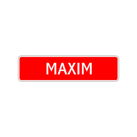 Maxim Street Sign Children Name Room Plate