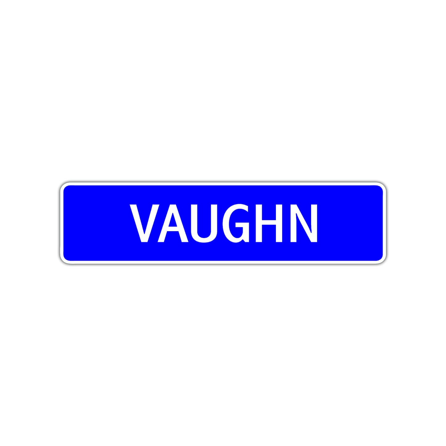 Vaughn Street Sign Children Name Room Plate