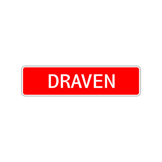 Draven Street Sign Children Name Room Plate