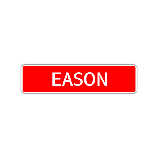 Eason Street Sign Children Name Room Plate