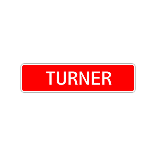 Turner Street Sign Children Name Room Plate