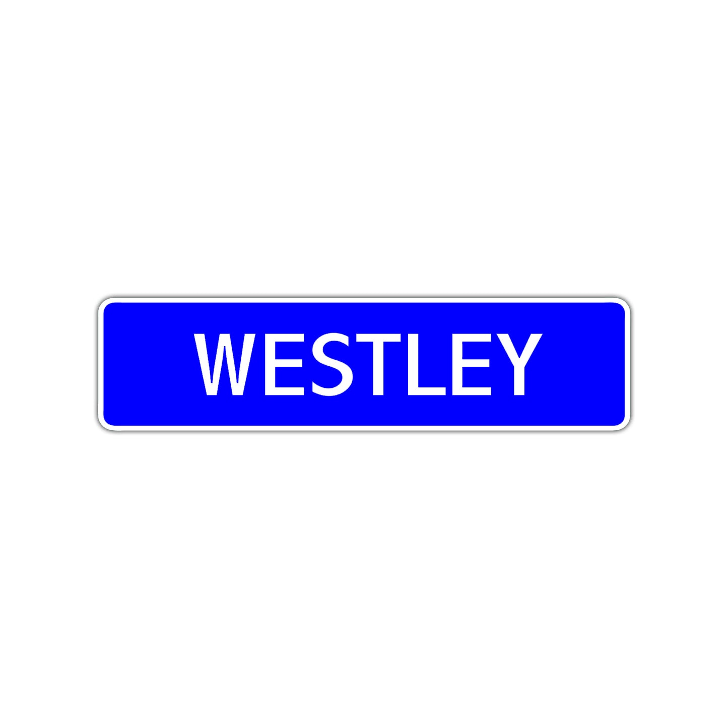 Westley Street Sign Children Name Room Plate