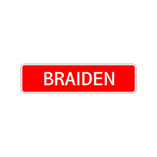 Braiden Street Sign Children Name Room Plate