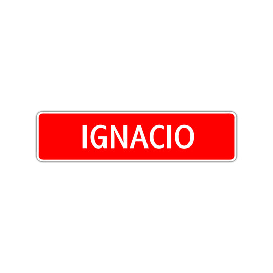 Ignacio Street Sign Children Name Room Plate