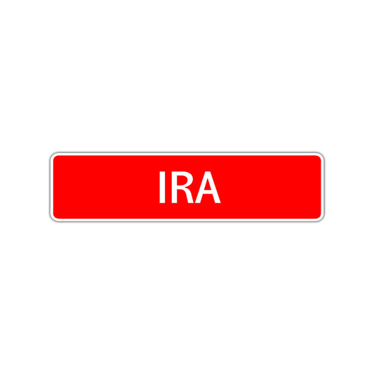Ira Street Sign Children Name Room Plate