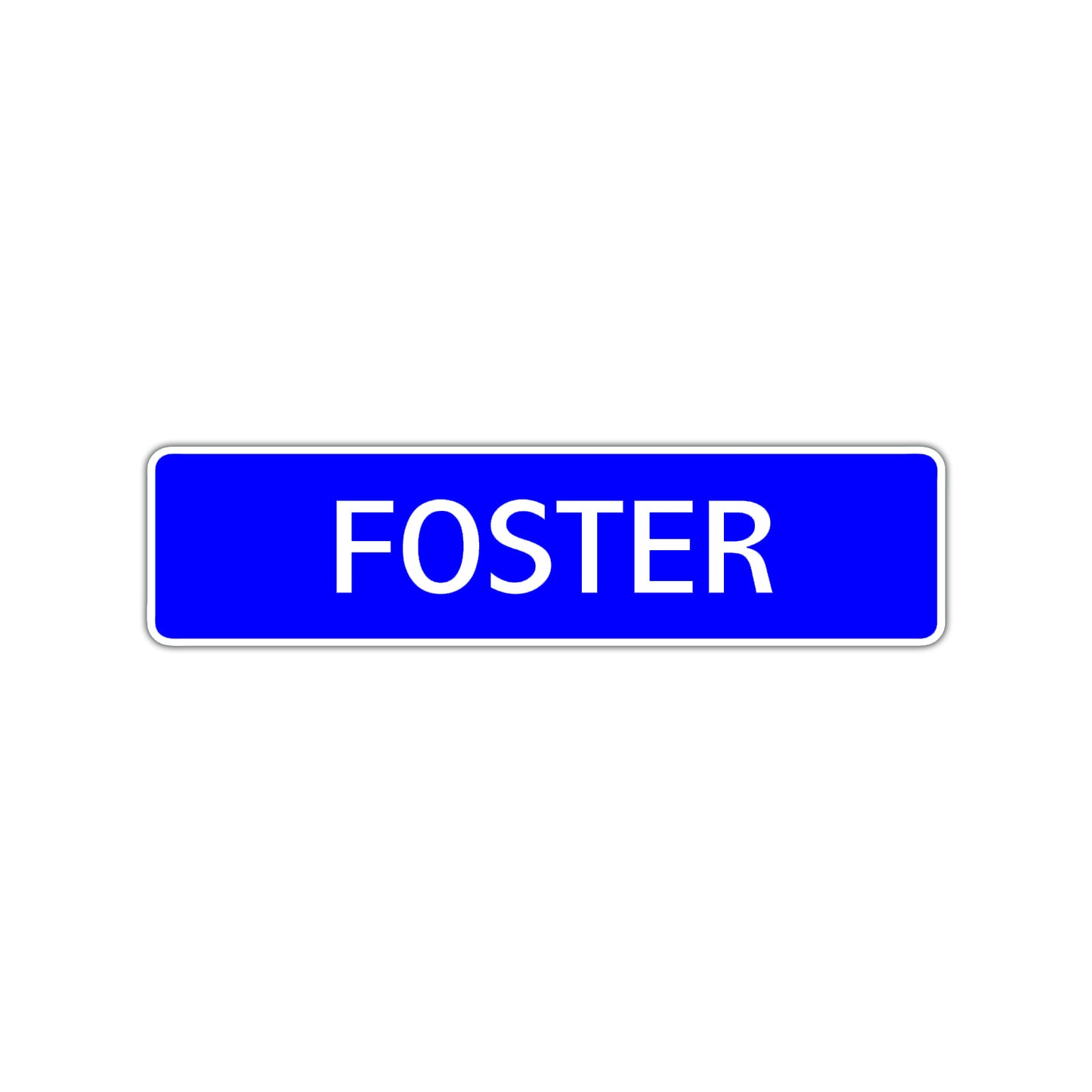 Foster Street Sign Children Name Room Plate
