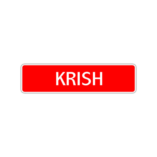 Krish Street Sign Children Name Room Plate