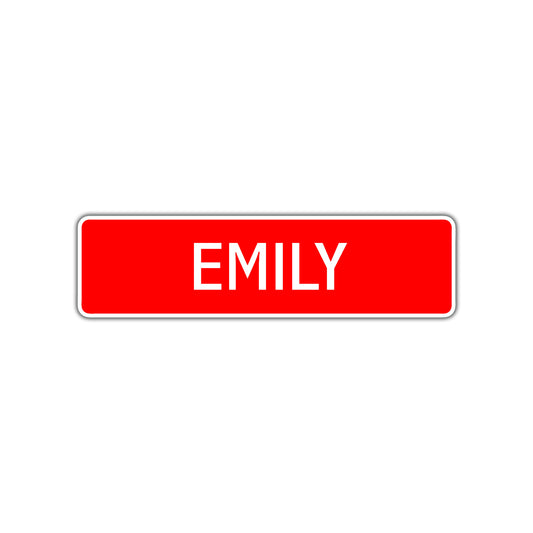 Emily Street Sign Children Name Room Plate