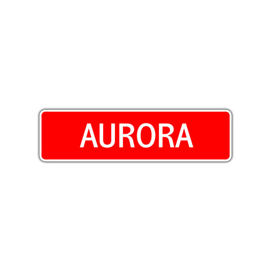 Aurora Street Sign Children Name Room Plate