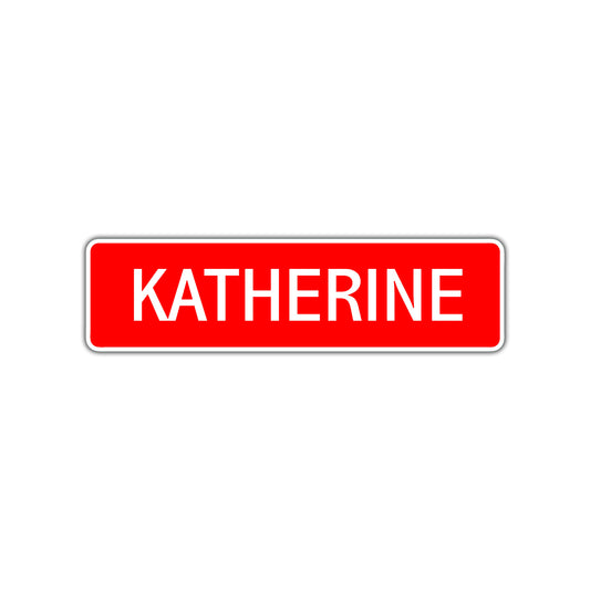 Katherine Street Sign Children Name Room Plate