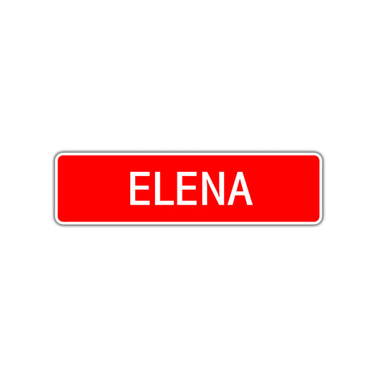 Elena Street Sign Children Name Room Plate