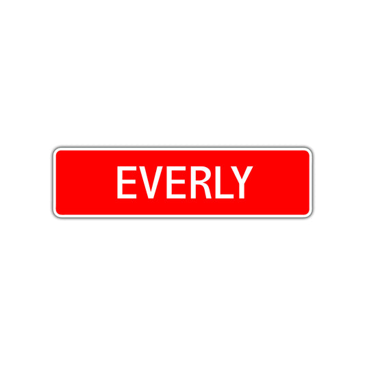 Everly Street Sign Children Name Room Plate