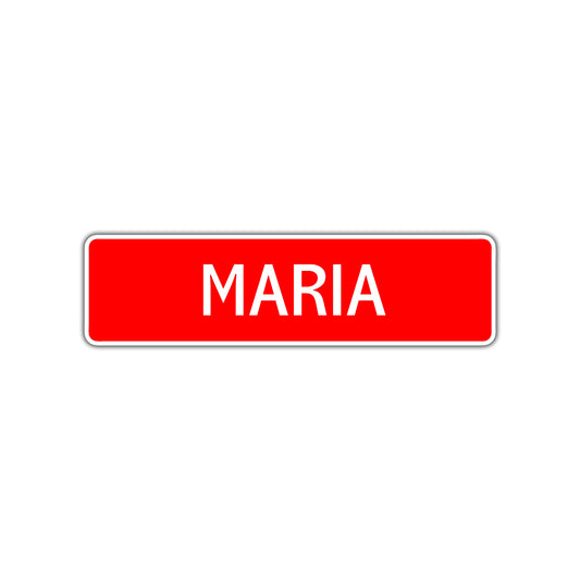 Maria Street Sign Children Name Room Plate