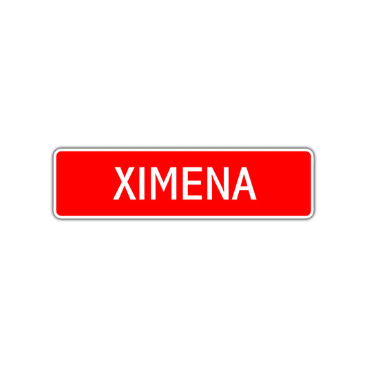Ximena Street Sign Children Name Room Plate