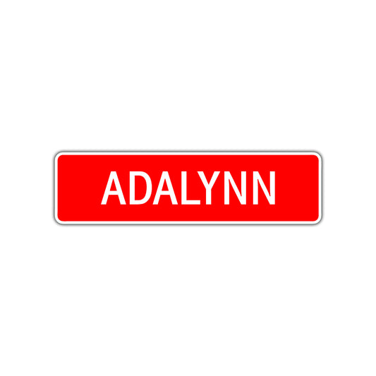 Adalynn Street Sign Children Name Room Plate