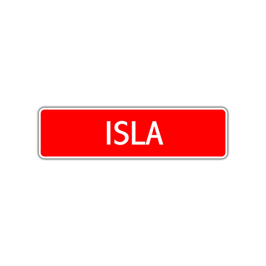Isla Street Sign Children Name Room Plate