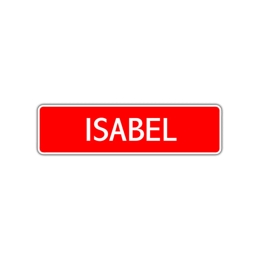 Isabel Street Sign Children Name Room Plate