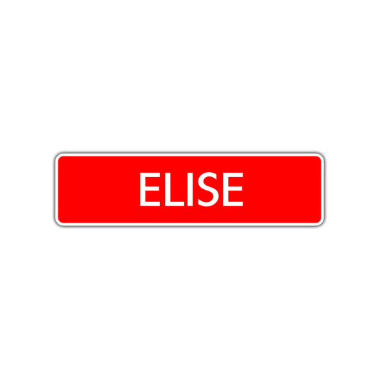Elise Street Sign Children Name Room Plate