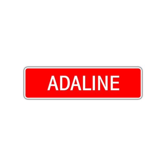 Adaline Street Sign Children Name Room Plate