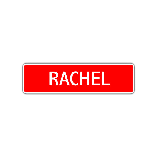 Rachel Street Sign Children Name Room Plate