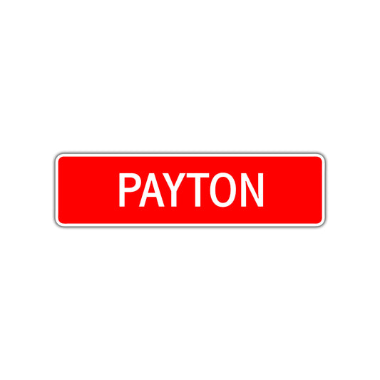 Payton Street Sign Children Name Room Plate
