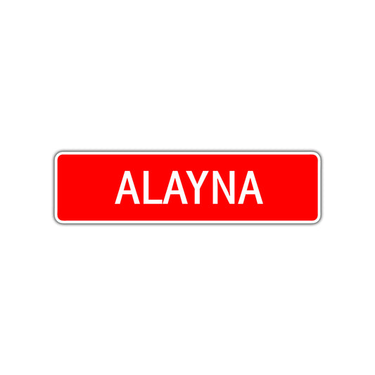 Alayna Street Sign Children Name Room Plate