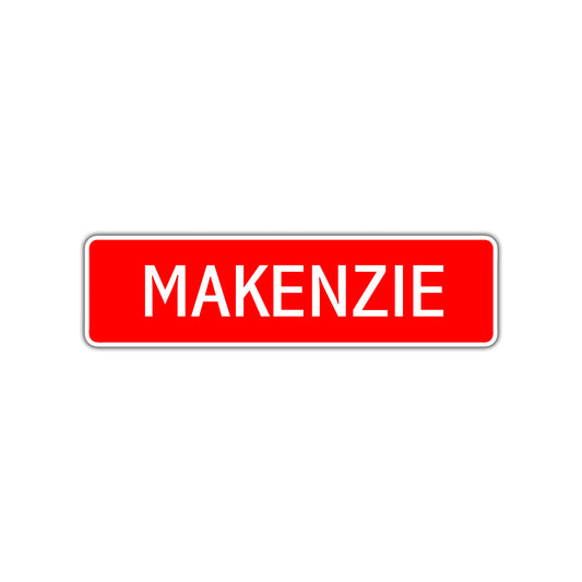 Makenzie Street Sign Children Name Room Plate