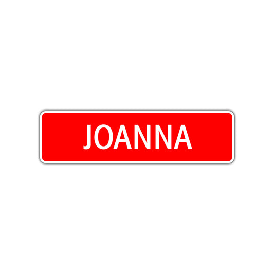 Joanna Street Sign Children Name Room Plate