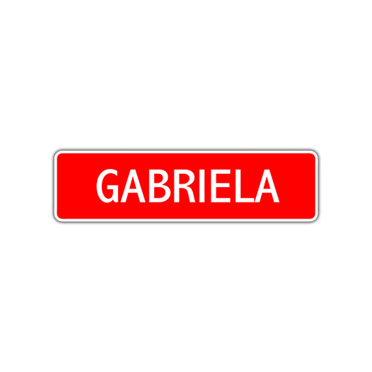 Gabriela Street Sign Children Name Room Plate