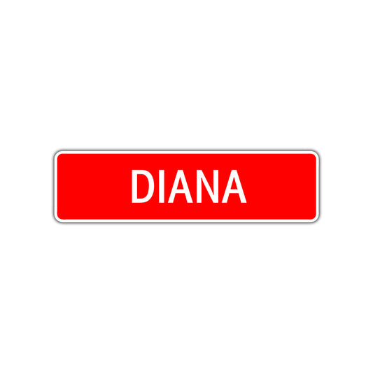 Diana Street Sign Children Name Room Plate