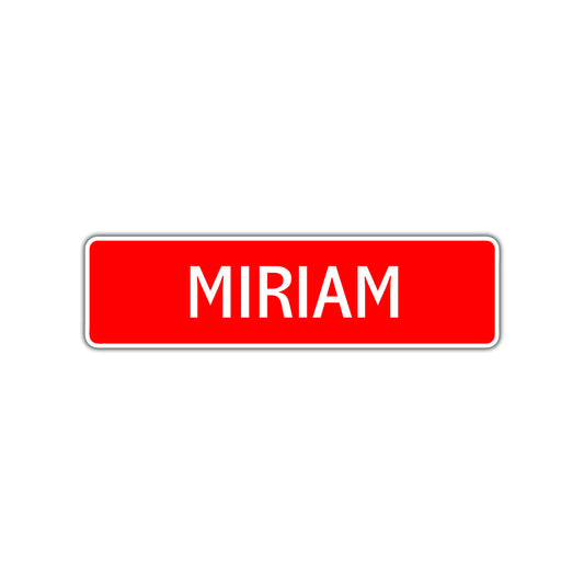 Miriam Street Sign Children Name Room Plate