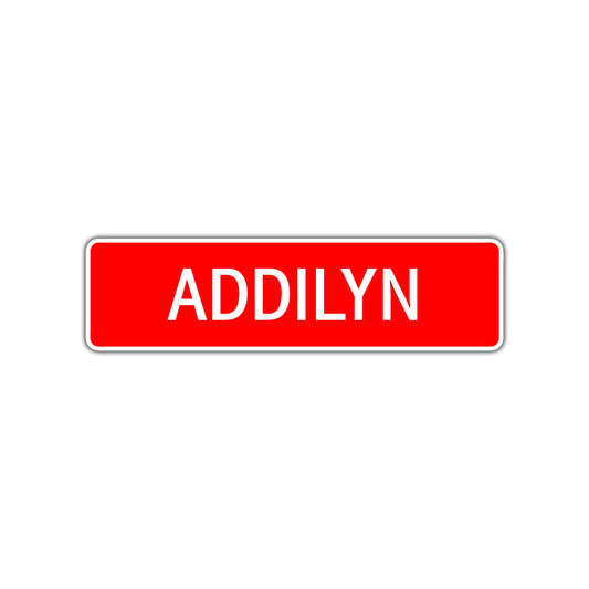 Addilyn Street Sign Children Name Room Plate
