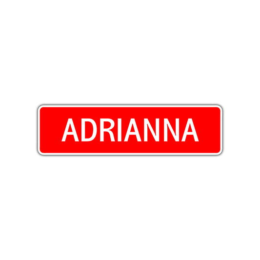 Adrianna Street Sign Children Name Room Plate
