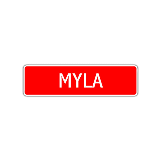 Myla Street Sign Children Name Room Plate