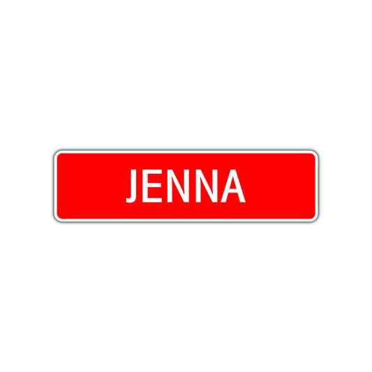 Jenna Street Sign Children Name Room Plate