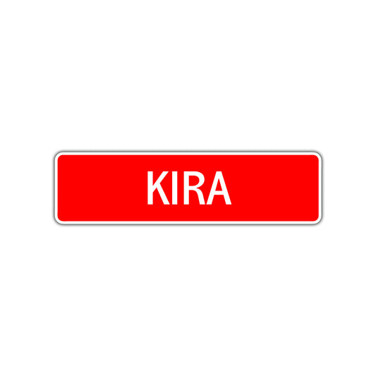 Kira Street Sign Children Name Room Plate