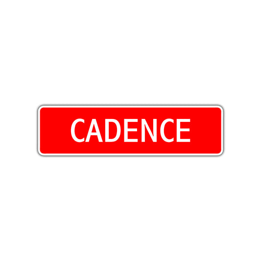 Cadence Street Sign Children Name Room Plate