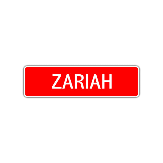 Zariah Street Sign