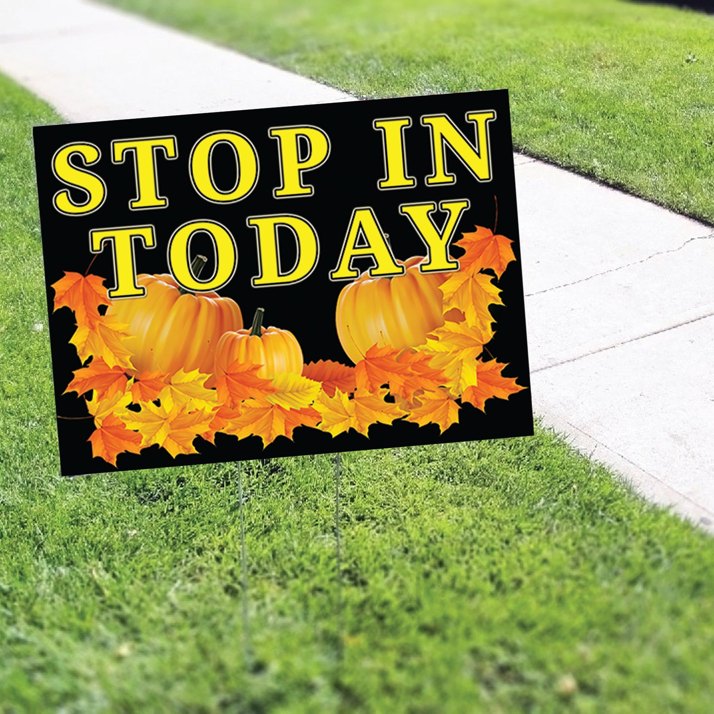 Stop In Today Halloween Pumpkin Coroplast Yard Sign